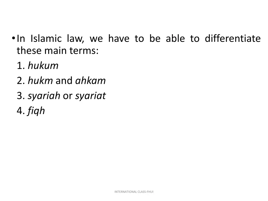 in islamic law we have to be able