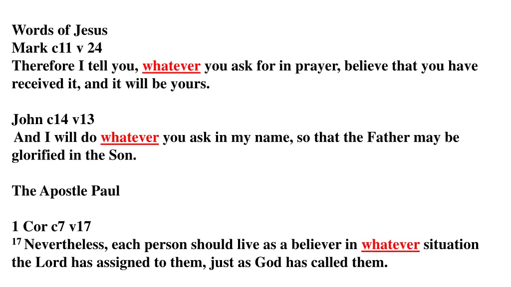 words of jesus mark c11 v 24 therefore i tell
