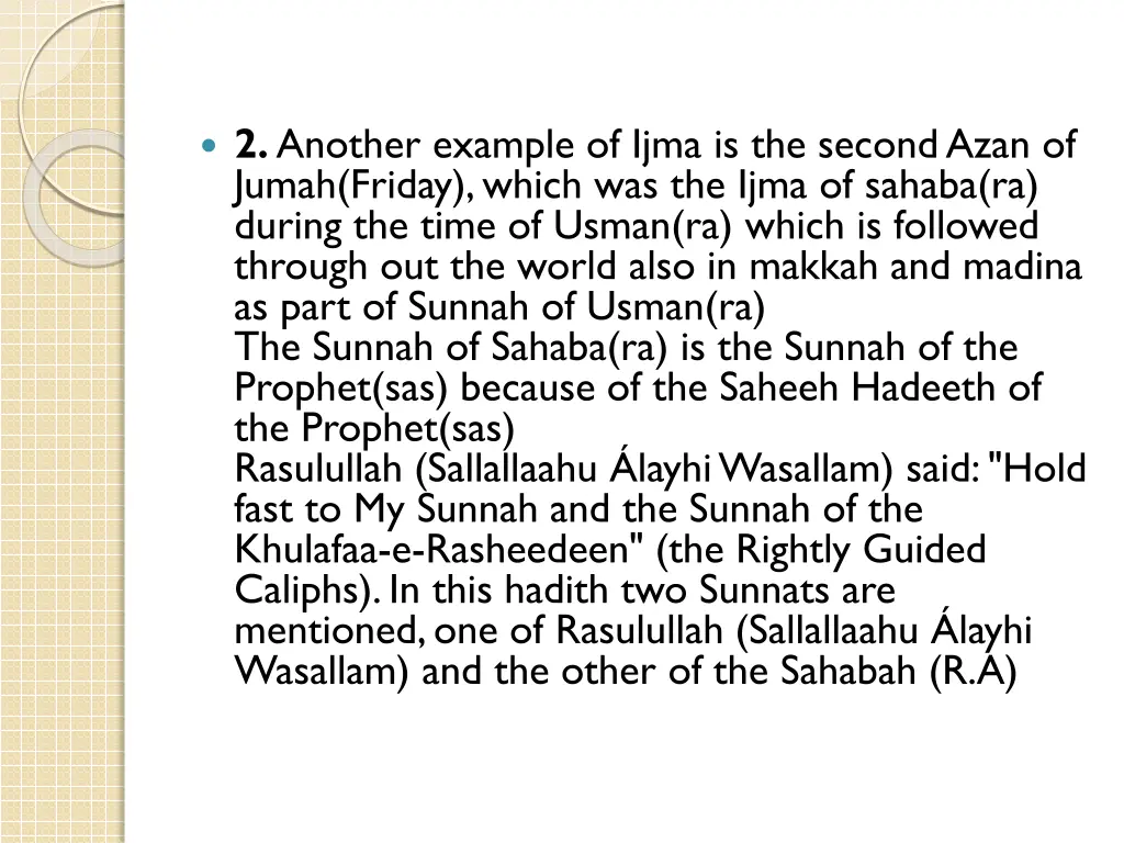 2 another example of ijma is the second azan