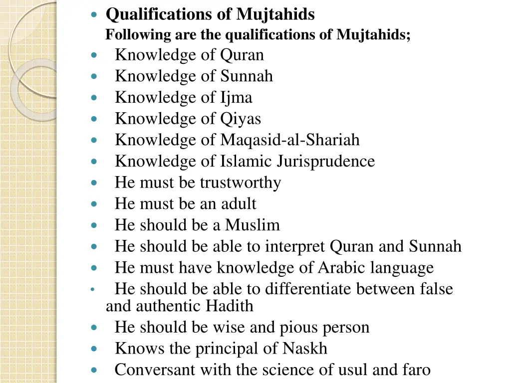 qualifications of mujtahids following