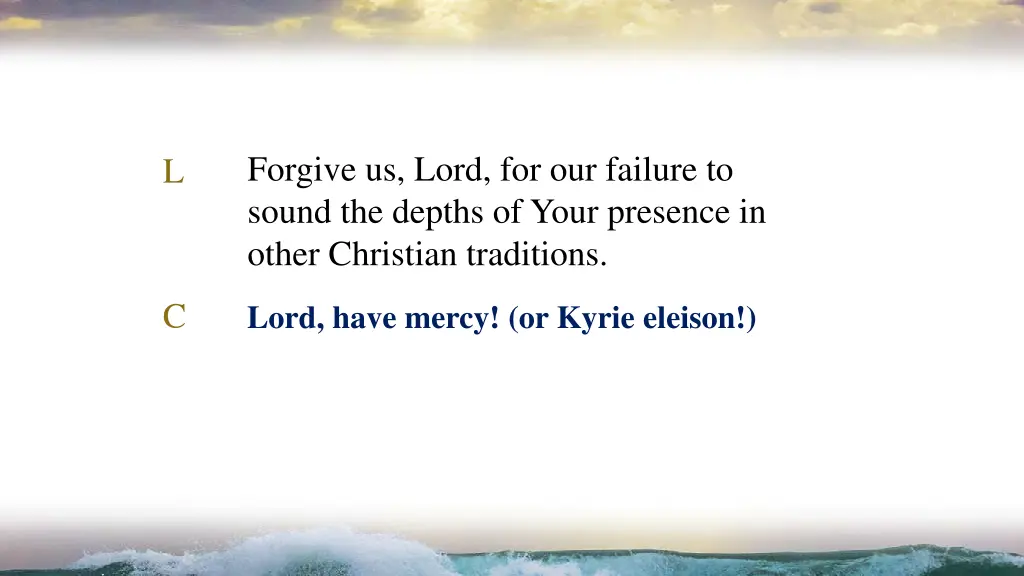 forgive us lord for our failure to sound
