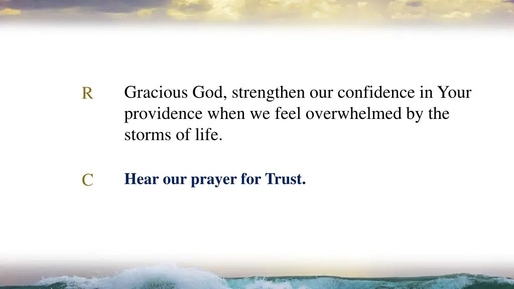 gracious god strengthen our confidence in your