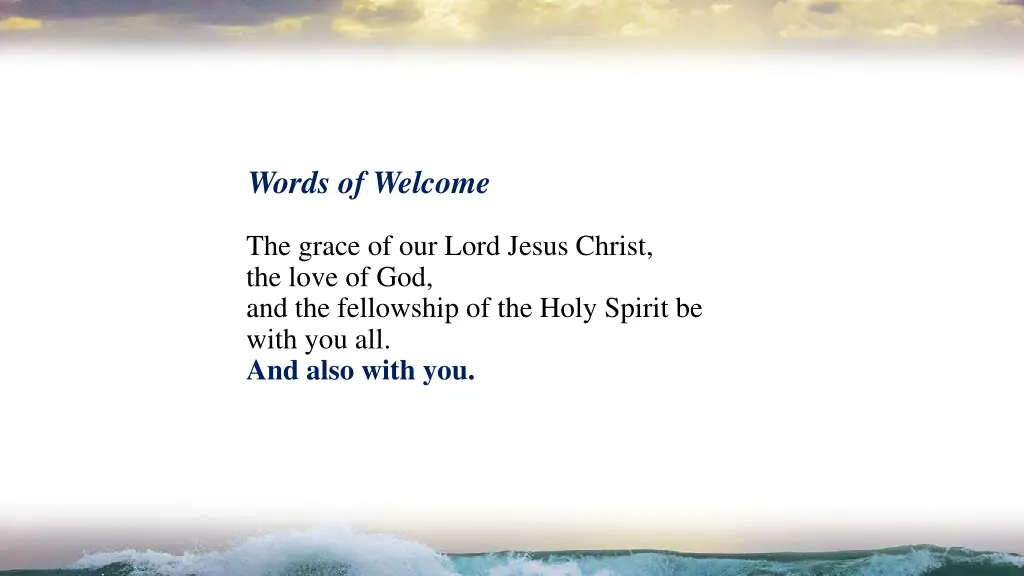 words of welcome