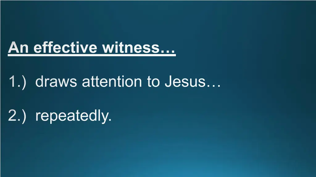 an effective witness