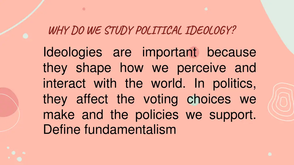 why do we study political ideology