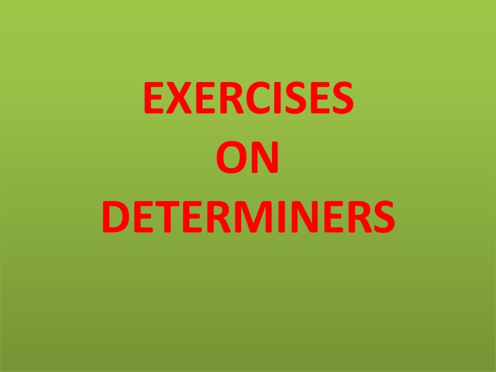 exercises on determiners