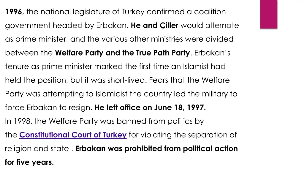 1996 the national legislature of turkey confirmed