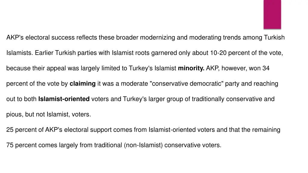 akp s electoral success reflects these broader