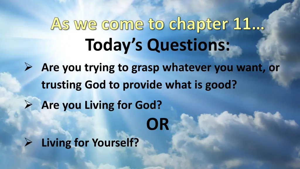 as we come to chapter 11 today s questions