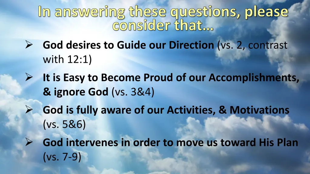 in answering these questions please consider that