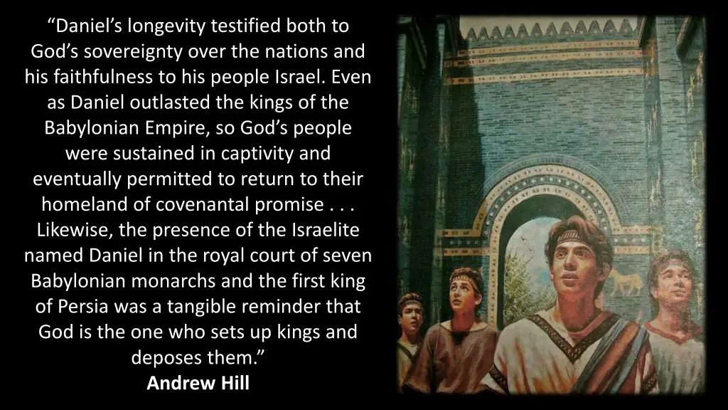 daniel s longevity testified both