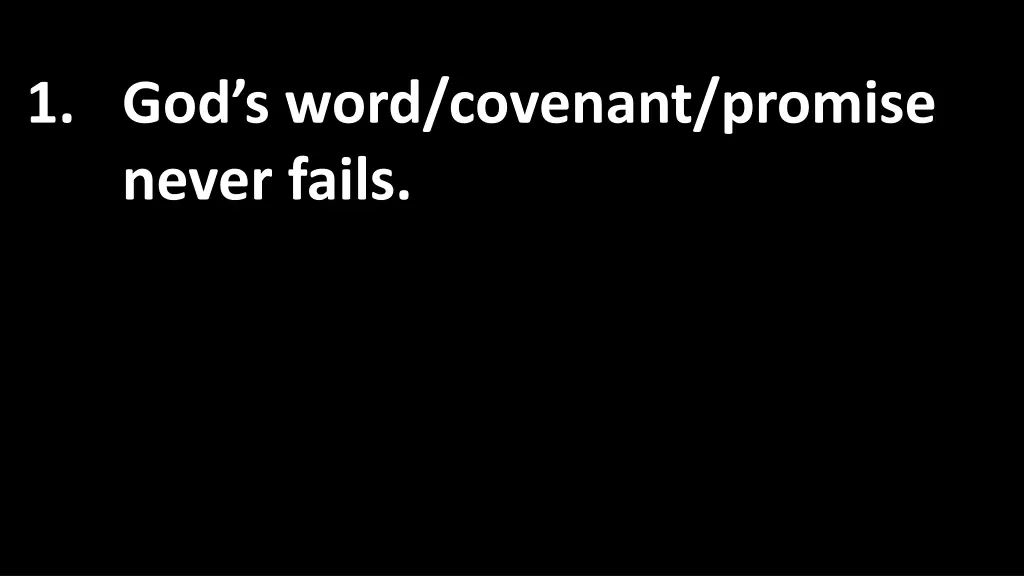 1 god s word covenant promise never fails