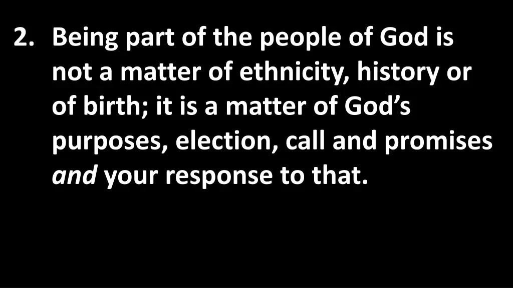 2 being part of the people of god is not a matter