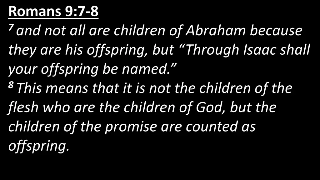 romans 9 7 8 7 and not all are children