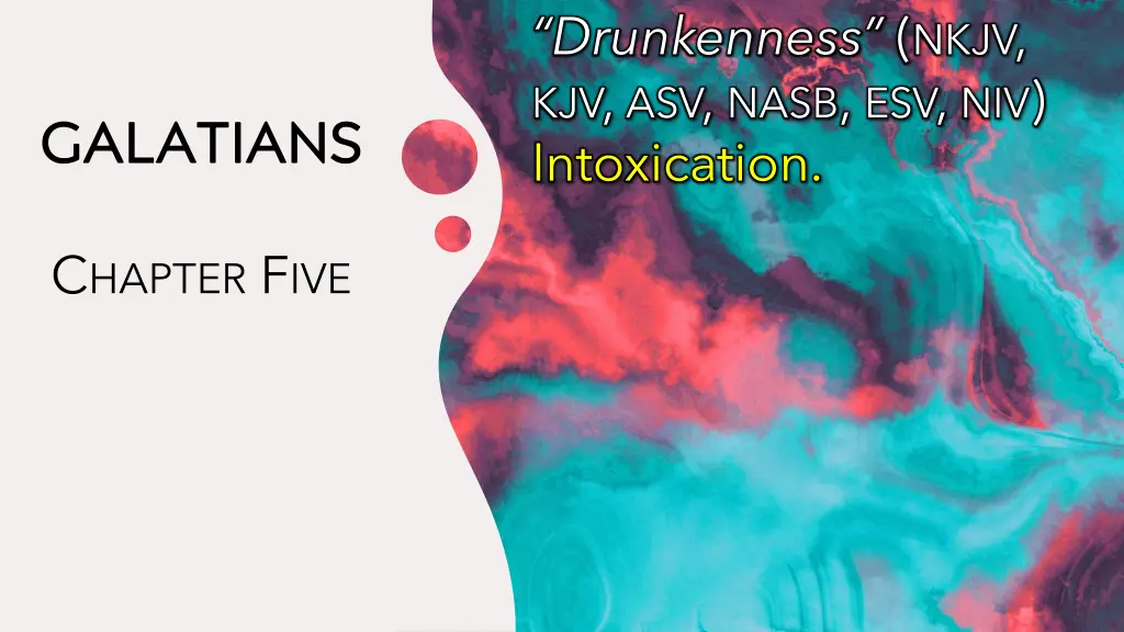 drunkenness nkjv kjv asv nasb esv niv intoxication