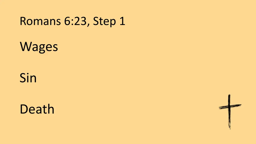 romans 6 23 step 1