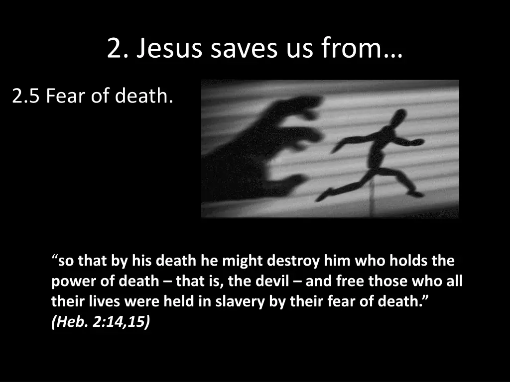 2 jesus saves us from 4