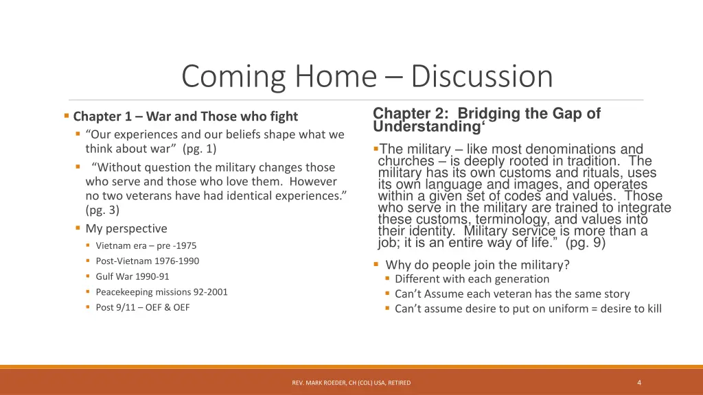 coming home discussion