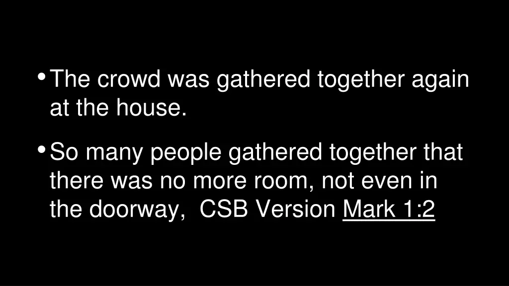 the crowd was gathered together again