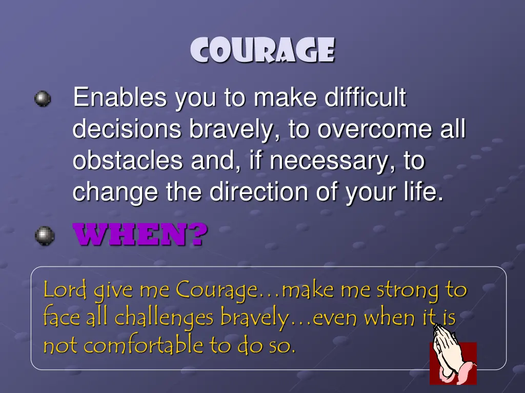 courage