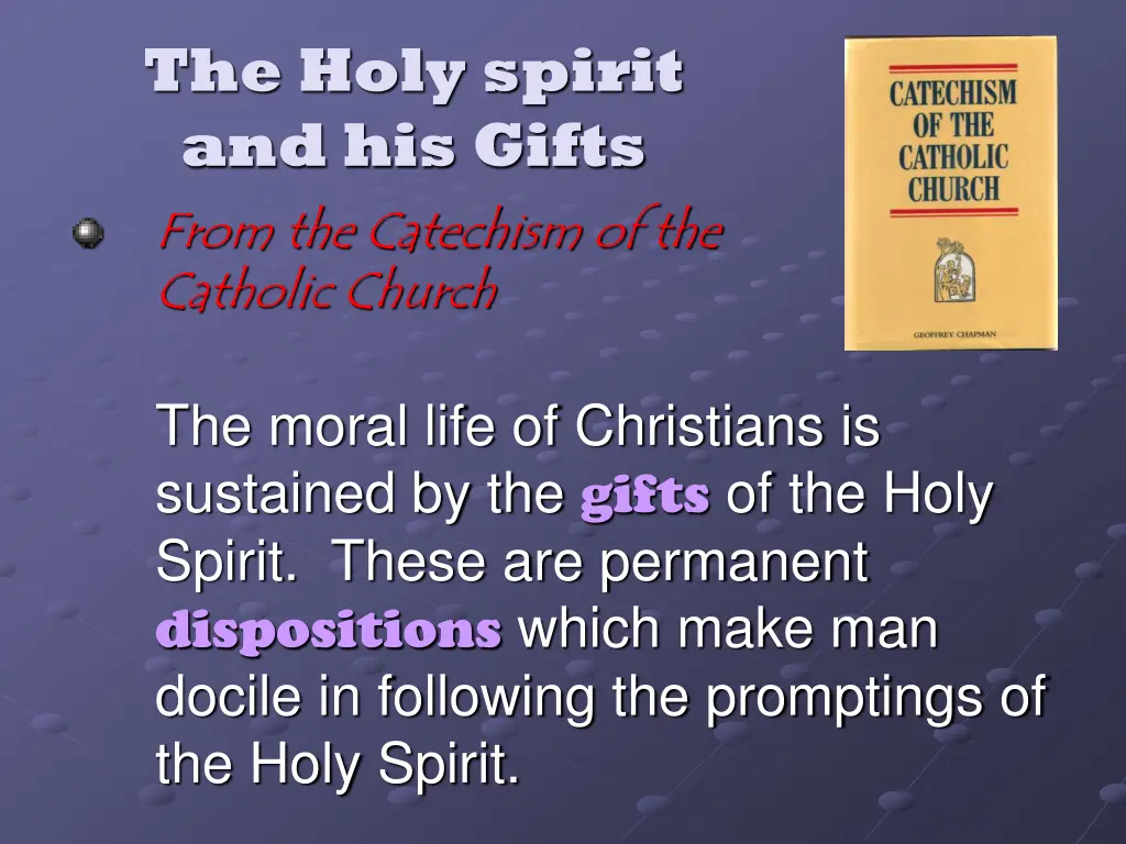 the holy spirit and his gifts from the catechism