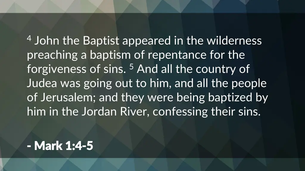 4 john the baptist appeared in the wilderness