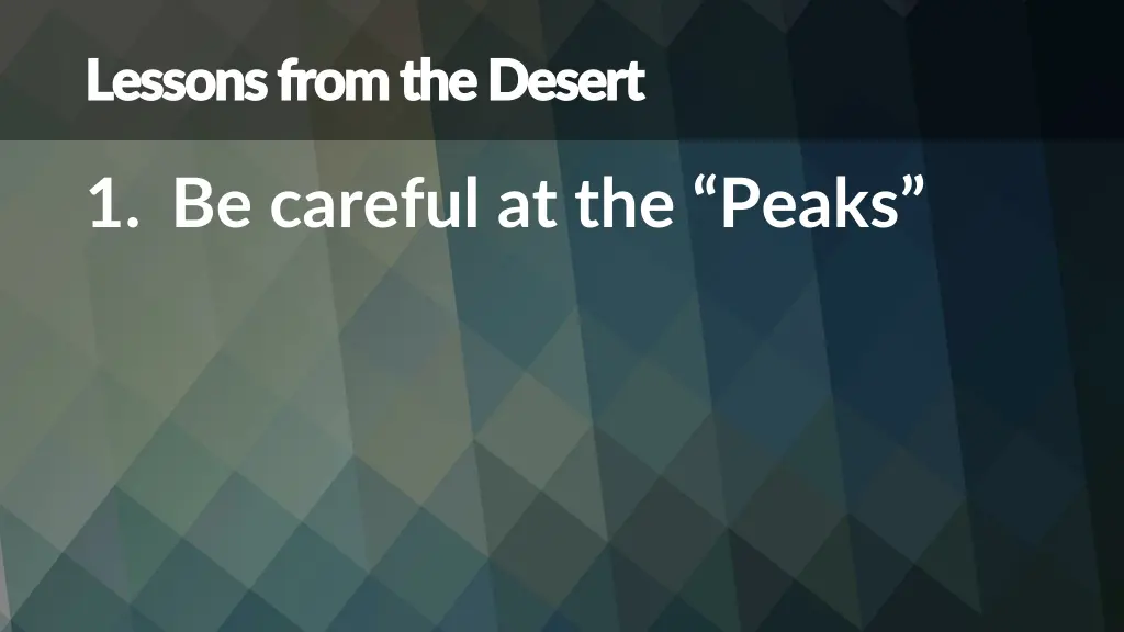 lessons from the desert lessons from the desert