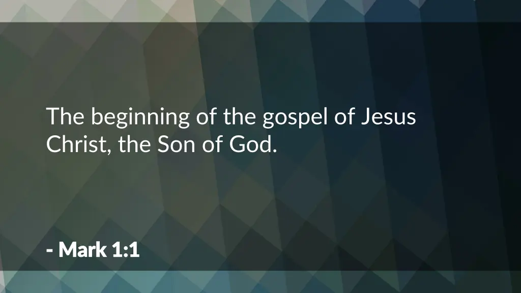 the beginning of the gospel of jesus christ