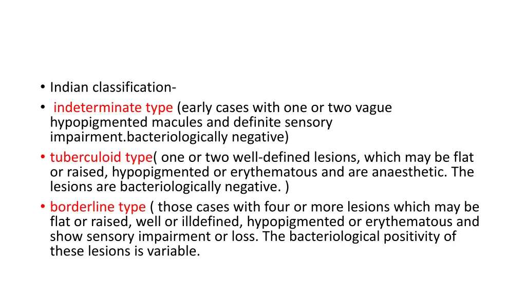 indian classification indeterminate type early