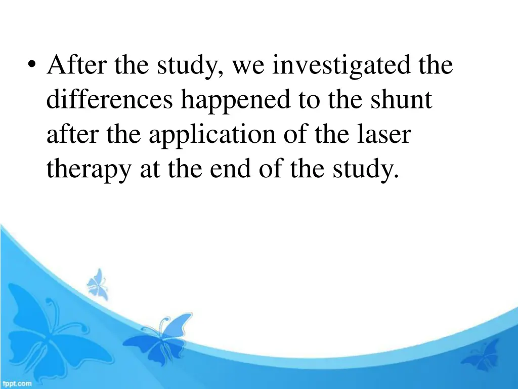 after the study we investigated the differences
