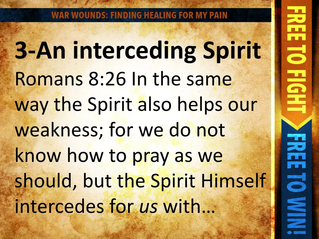 3 an interceding spirit romans 8 26 in the same