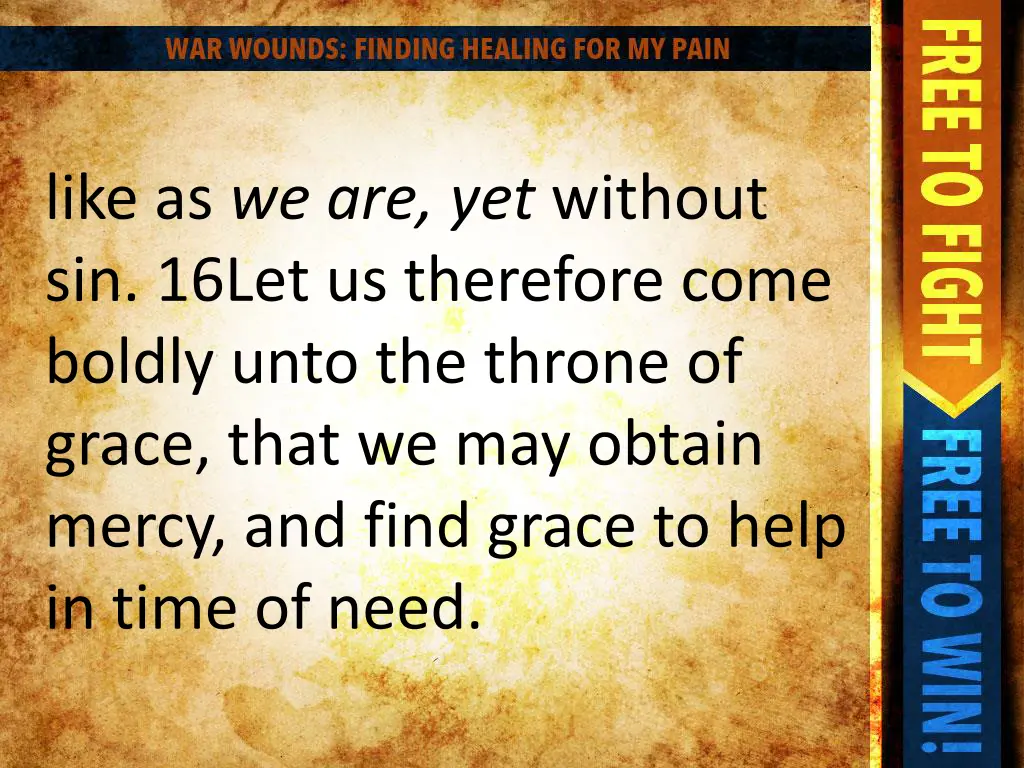 like as we are yet without sin 16let us therefore