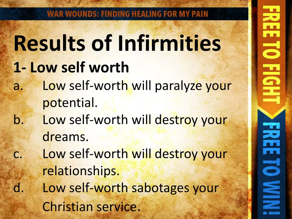 results of infirmities 1 low self worth