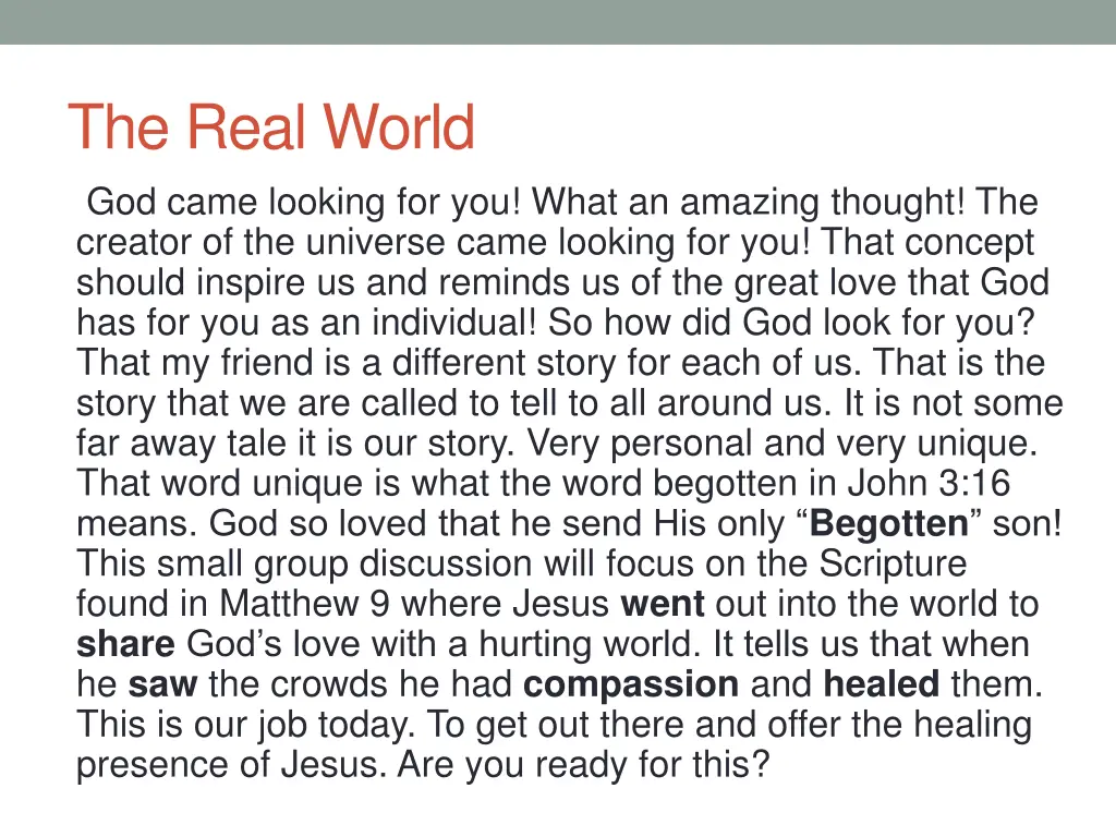 the real world god came looking for you what