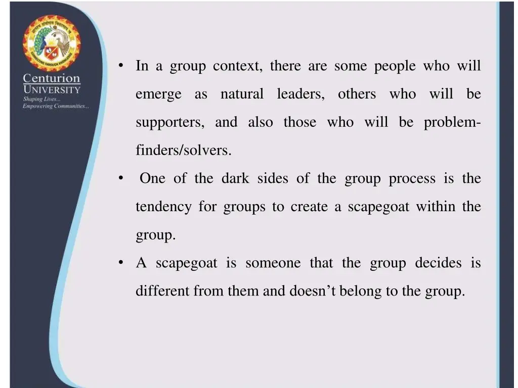 in a group context there are some people who will