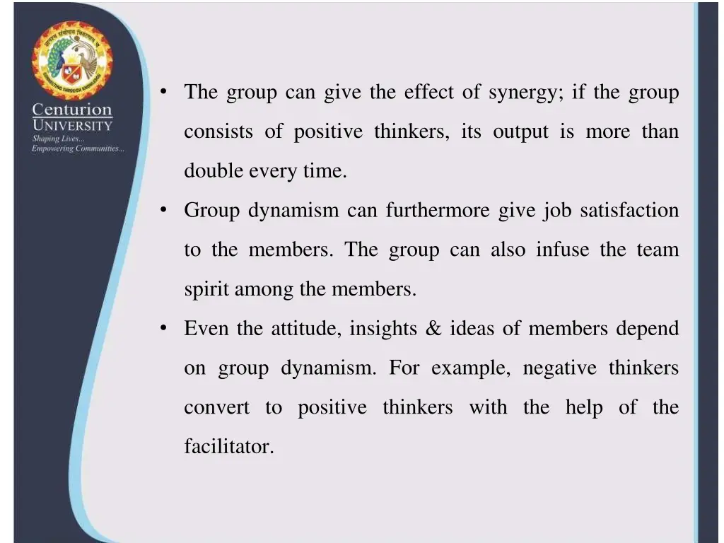 the group can give the effect of synergy