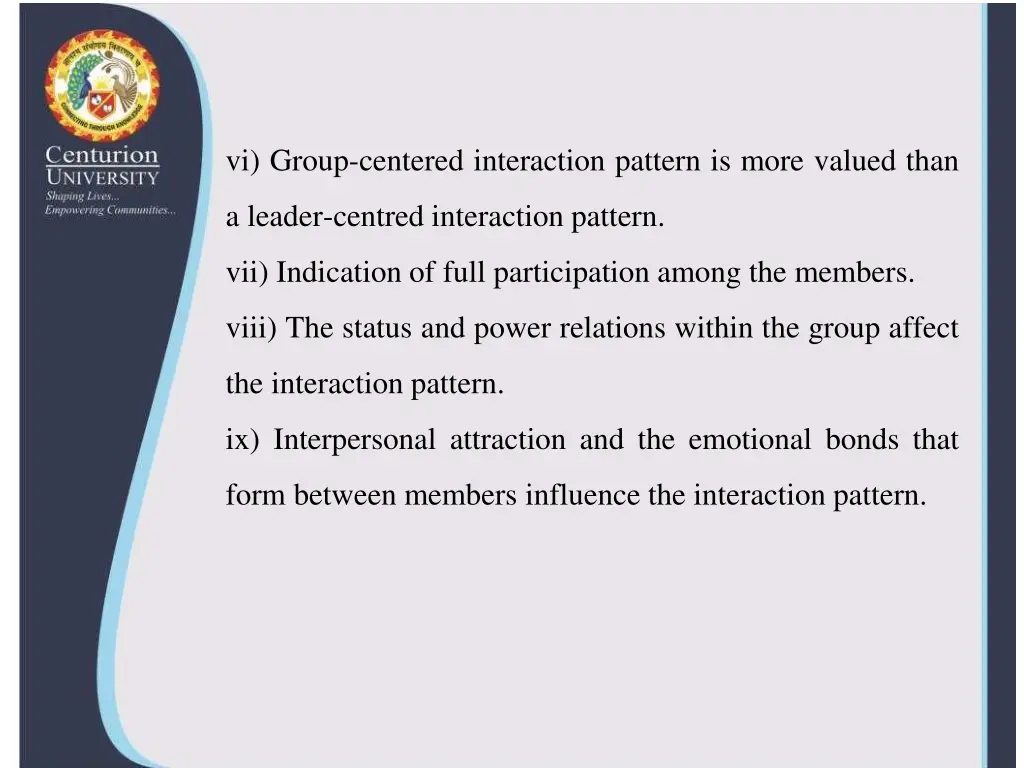 vi group centered interaction pattern is more