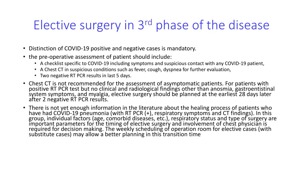 elective surgery in 3 rd phase of the disease