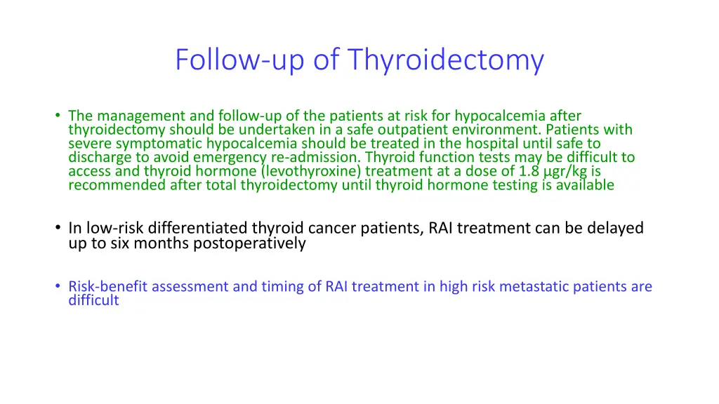 follow up of thyroidectomy