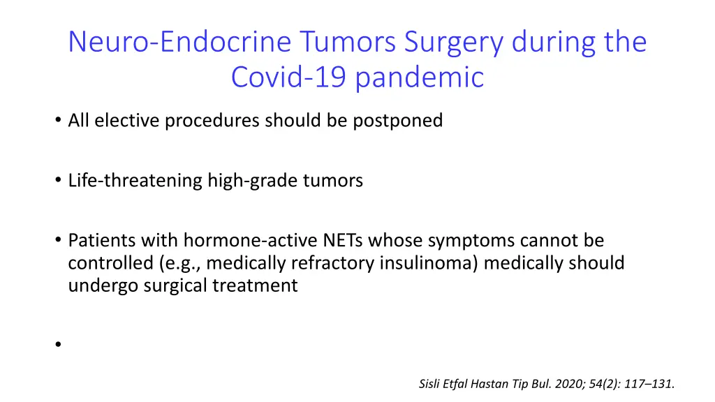 neuro endocrine tumors surgery during the covid