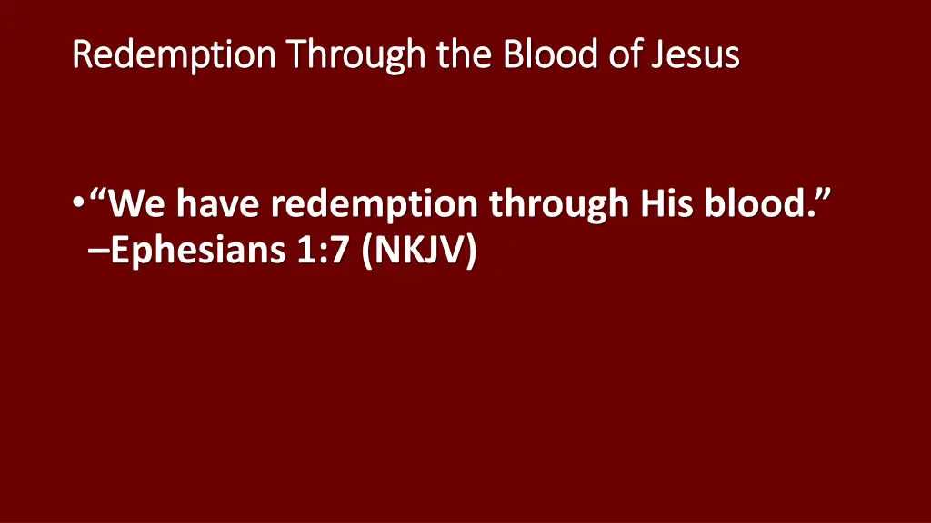 redemption through the blood of jesus redemption