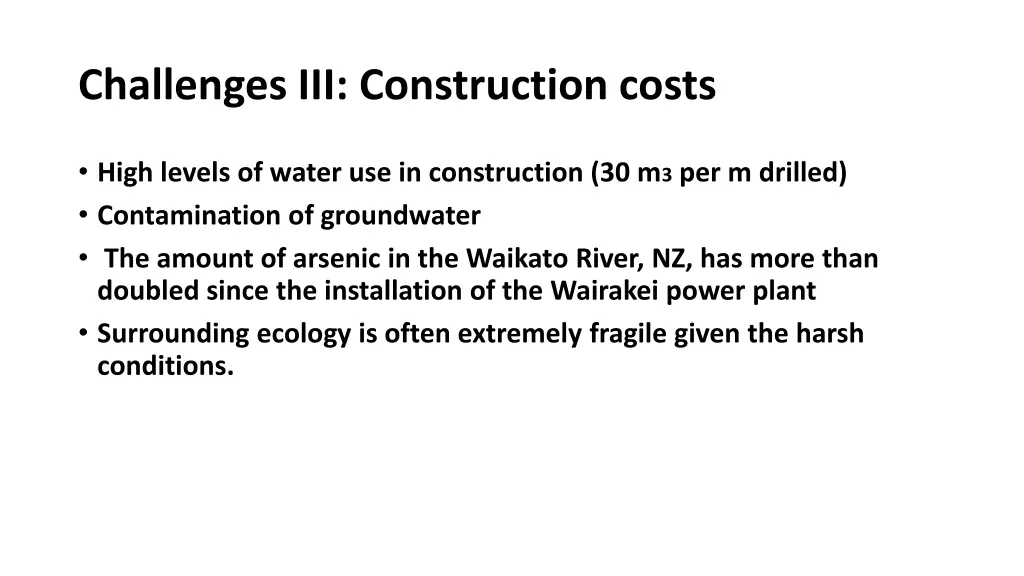 challenges iii construction costs