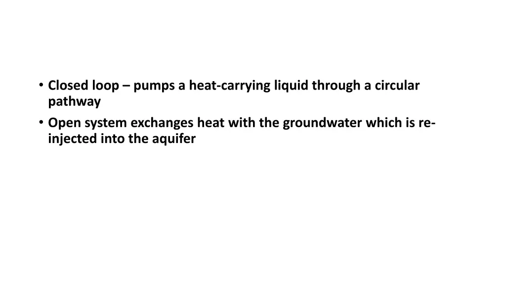 closed loop pumps a heat carrying liquid through