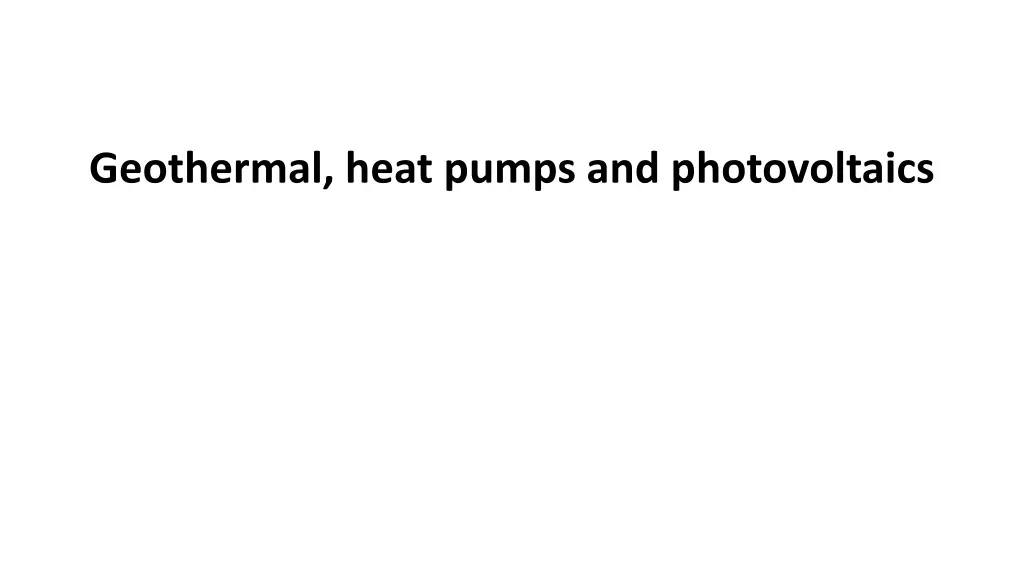 geothermal heat pumps and photovoltaics