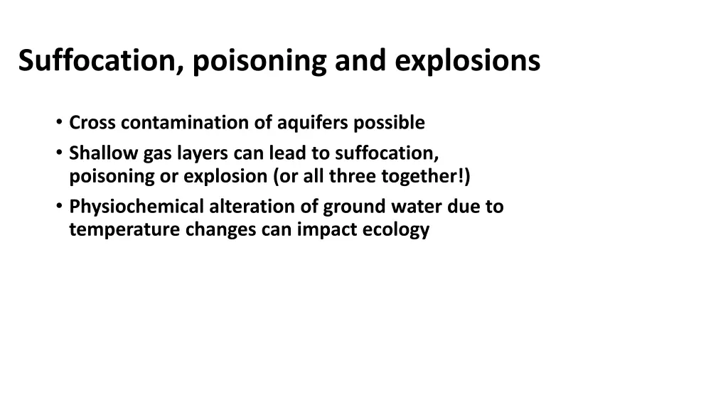 suffocation poisoning and explosions