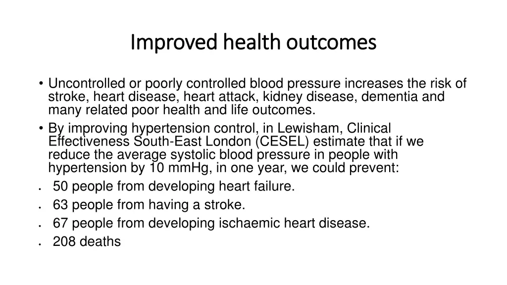improved health outcomes improved health outcomes