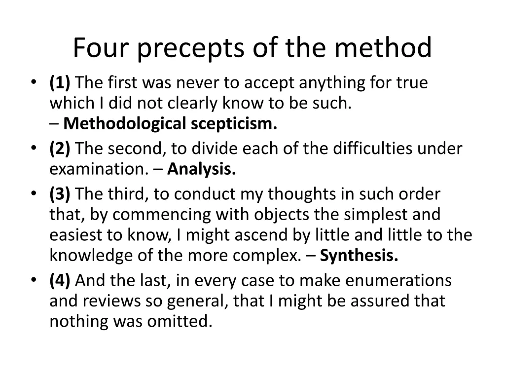 four precepts of the method 1 the first was never