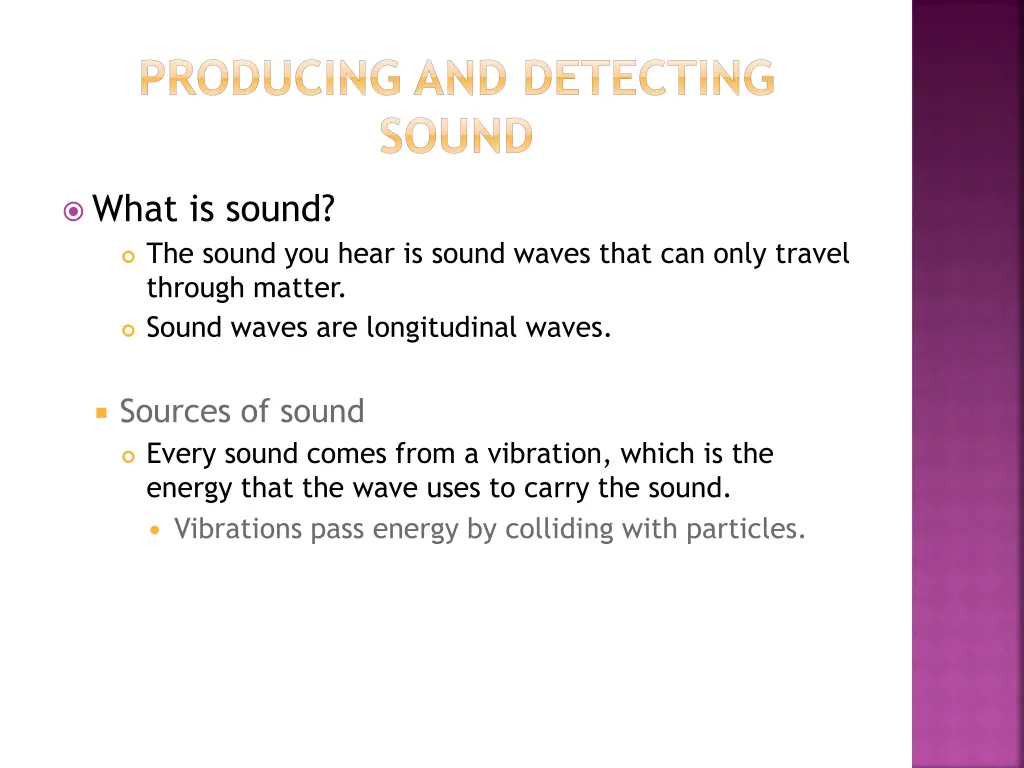 producing and detecting sound
