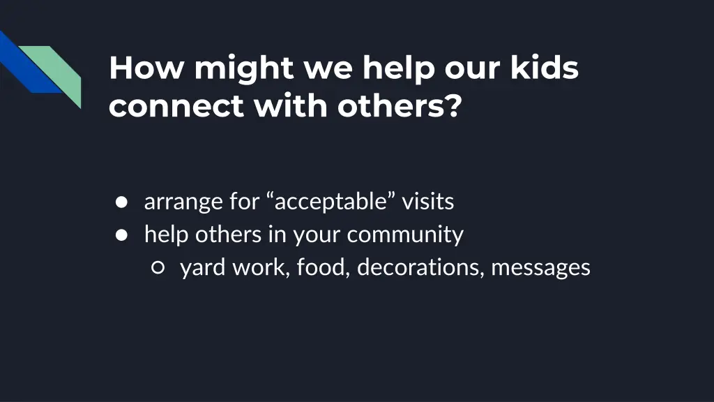 how might we help our kids connect with others