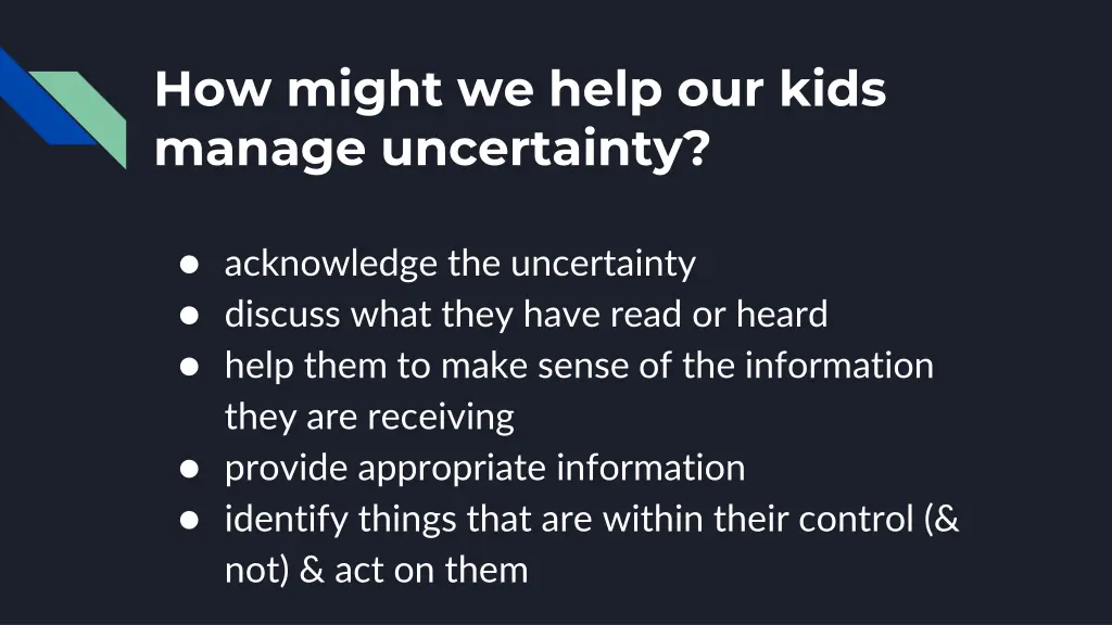 how might we help our kids manage uncertainty 1